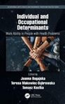 Individual and occupational determinants : work ability in people with health problems