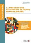 La prise en soins des enfants bilingues en orthophonie