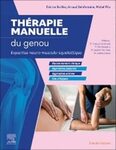 Thérapie manuelle du genou : expertise neuro-musculo-squelettique