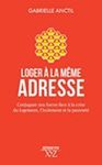 Loger à la même adresse : conjuguer nos forces face à la crise du logement, l'isolement et la pauvreté