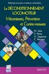 Le déconditionnement locomoteur : mécanisme, prévention et contre-mesures