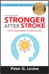 Stronger after stroke : your roadmap to recovery