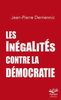 Les inégalités contre la démocratie