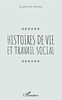 Histoires de vie et travail social 