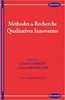 Méthodes de recherche qualitatives innovantes 
