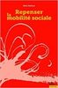 Repenser la mobilité sociale
