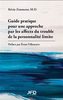 Guide pratique pour une approche par les affects du trouble de la personnalité limite