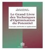Le grand livre des techniques d'optimisation du potentiel : concepts, techniques et applications