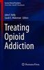 Treating opioid addiction