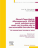 Good psychiatric management (GPM) pour adolescents avec un trouble de la personnalité borderline : un manuel pour la prise en soins