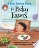 A feel better book for picky eaters