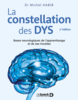 La constellation des dys : bases neurologiques de l'apprentissage et de ses troubles, 2e édition