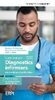 Diagnostics infirmiers : interventions et justifications : guide pratique