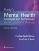 Early's mental health concepts and techniques for occupational therapy