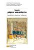 Savoir préparer une recherche : la définir, la structurer, la financer