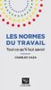 Les normes du travail : tout ce qu'il faut savoir