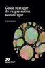 Guide pratique de vulgarisation scientifique