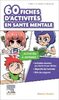 60 fiches d'activités en santé mentale