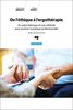De l'éthique à l'ergothérapie : Un cadre théorique et une méthode pour soutenir la pratique professionnelle, 3e édition