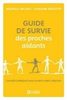 Guide de survie des proches aidants : Conseils pratiques pour soutenir sans s'épuiser 