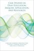 Case studies in deaf education : inquiry, application, and resources