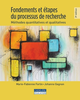 Fondements et étapes du processus de recherche : méthodes quantitatives et qualitatives