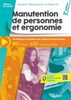 Manutention de personnes et ergonomie : techniques classées par degrés d'autonomie du patient