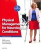 Physical management for neurological conditions