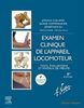 Examen clinique de l’appareil locomoteur : tests, évaluations et niveaux de preuve