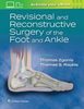 Revisional and reconstructive surgery of the foot and ankle