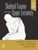 Skeletal trauma of the upper extremity