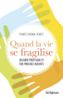 Quand la vie se fragilise : un guide pour vous et vos proches aidants