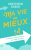 Ma vie en mieux : 2 millions de personnes ont déjà changé !