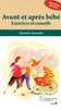 Avant et après bébé : exercices et conseils
