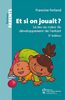 Et si on jouait ? : le jeu au cœur du développement de l'enfant, 3e édition