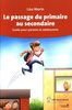 Le passage du primaire au secondaire : guide pour parents et adolescents