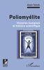 Poliomyélite : histoires humaines et histoire scientifique