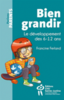 Bien grandir : le développement des 6-12 ans