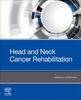 Head and neck cancer rehabilitation