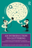 An introduction to cluttering : a practical guide for speech-language pathology students, clinicians, and researchers