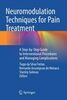 Neuromodulation techniques for pain treatment : a step-by-step guide to interventional procedures and managing complications