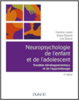 Neuropsychologie de l'enfant et de l'adolescent : troubles développementaux et de l'apprentissage