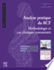 Analyse pratique du RCF : méthodologie et cas cliniques commentés