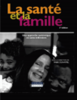 La santé et la famille : une approche systémique en soins infirmiers