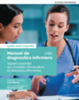 Manuel de diagnostics infirmiers : apport essentiel aux constats d'évaluation et directives infirmières 