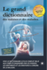 Le grand dictionnaire des malaises et des maladies 