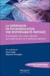 La supervision en psychoéducation, une responsabilité partagée 