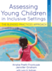 Assessing young children in inclusive settings: the blended practices approach 