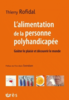 L'alimentation de la personne polyhandicapée : goûter le plaisir et découvrir le monde