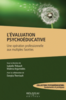L'évaluation psychoéducative : une opération professionnelle aux multiples facettes